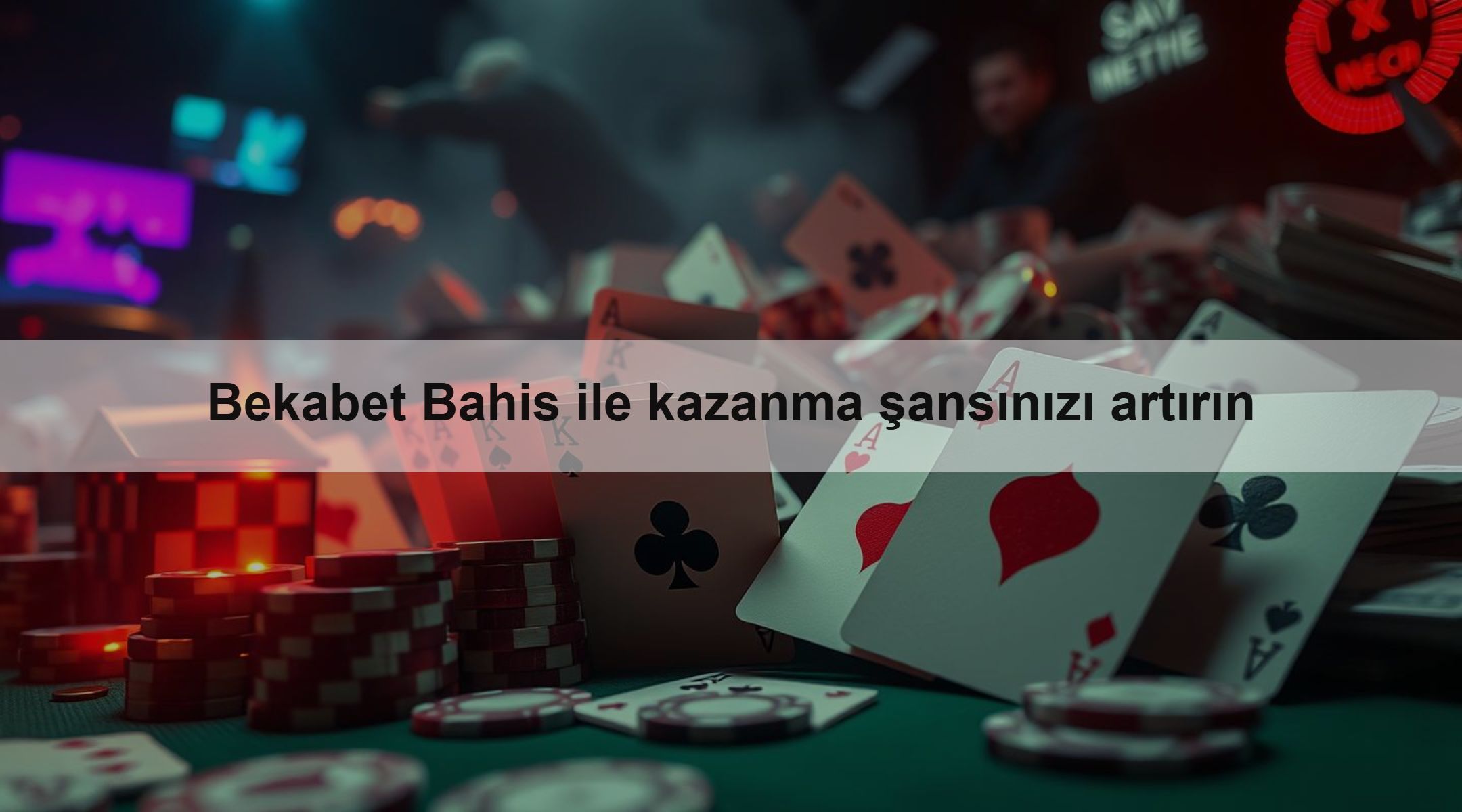Bekabet Bahis ile kazanma şansınızı artırın 1 Bekabet Bahis ile kazanma şansınızı artırın