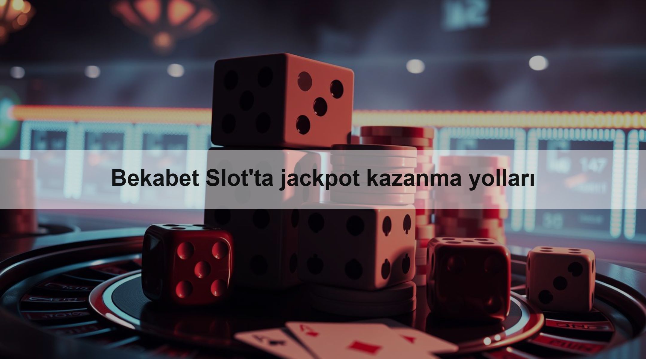 Bekabet Slot'ta jackpot kazanma yolları 1 Bekabet Slot'ta jackpot kazanma yolları